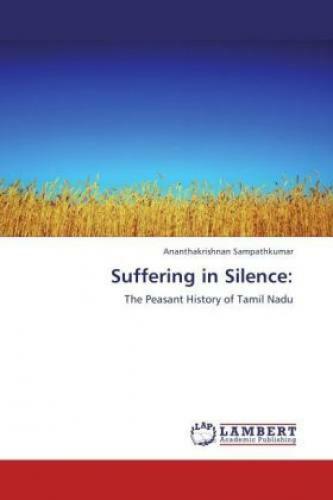 Thumbnail - Suffering In Silence: The Peasant History Of Tamil Nadu 1725