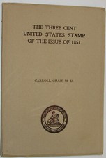 VINTAGE 1909 STAMP COLLECTOR HAND BOOK! CARROLL CHASE : US 3 CENT STAMP OF 1851!