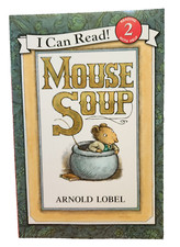 Mouse Soup By Arnold Lobel Paperback Reader Level 2