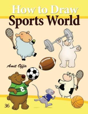 How To Draw Sports World: Drawing Activity For Kids And Adults