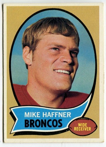 1970 Topps #14 Mike Haffner Denver Broncos - Rookie Card
