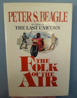 The Folk of the Air by Peter S. Beagle - Hardcover - 1986 - Book Club Edition