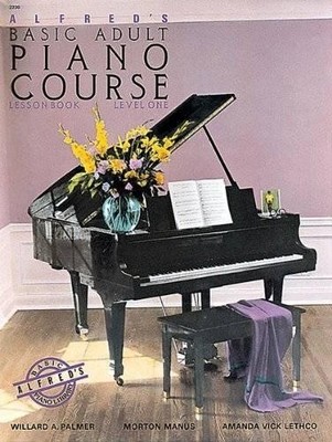 Willard A Palmer Alfred's Basic Adult Piano Course Lesson Book 1 (Taschenbuch)