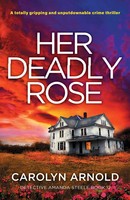Carolyn Arnold | Her Deadly Rose | Taschenbuch | Englisch (2024) | Bookouture