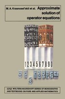 M. A. Krasnosel'skii (U. A.) | Approximate Solution Of Operator Equations | Buch