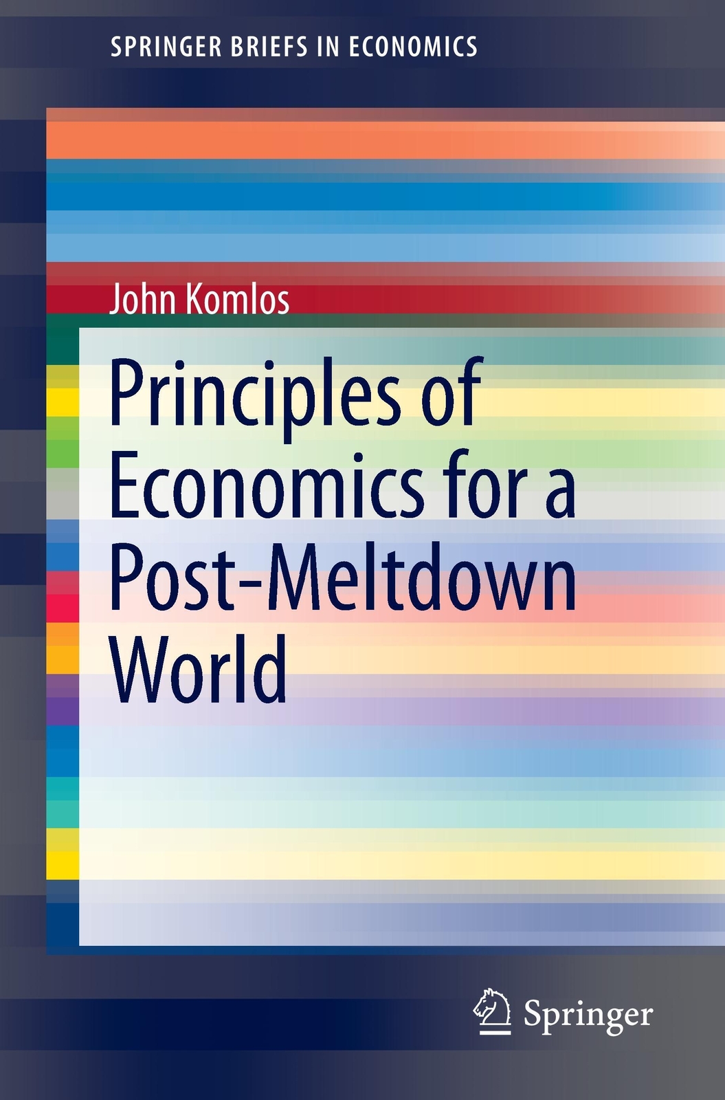 Thumbnail - John Komlos | Principles Of Economics For A Post-meltdown World |