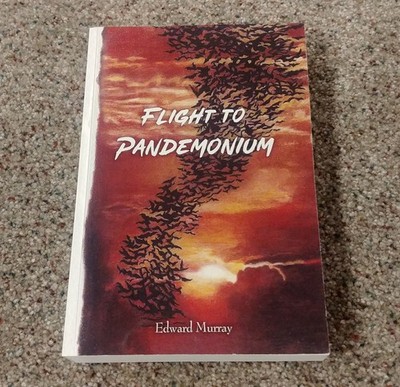 Flight to Pandemonium *1ST EDITION SIGNED BY AUTHOR* Disease Suspense Novel