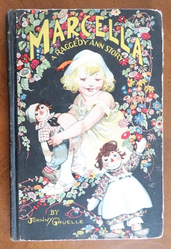 MARCELLA STORIES by Johnny Gruelle HB 1929 First Edition RAGGEDY ANN