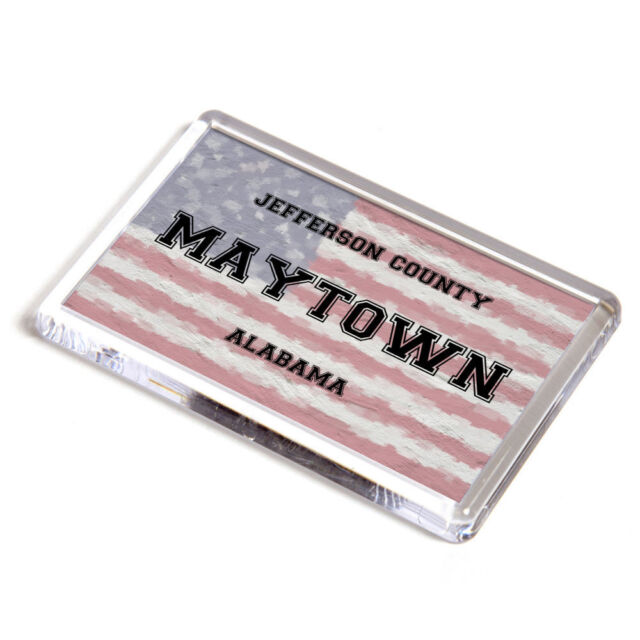 FRIDGE MAGNET - Maytown - Jefferson Alabama - USA Flag