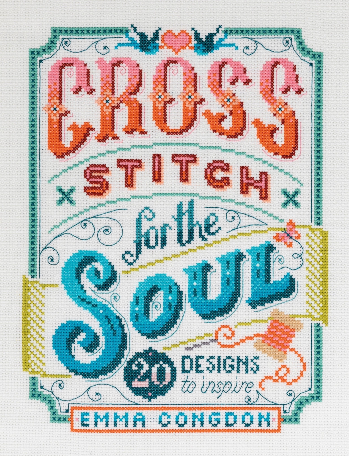 Thumbnail - Emma Congdon | Cross Stitch For The Soul | Taschenbuch | Englisch