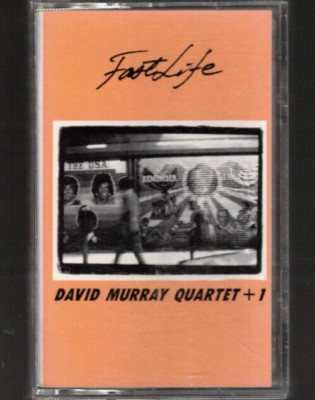 Fast Life by David Murray Quartet + 1 (Cassette, 1993, DIW/Columbia) EXCELLENT