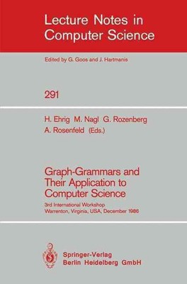 Graph-Grammars and Their Application to Computer Science: 3rd International Work