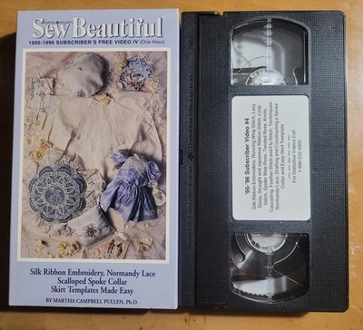 1995/1996 Subscriber's Video IV VHS: Sew Beautiful (Martha Pullen)