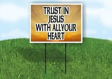 TRUST IN JESUS Yard Sign Road with Stand LAWN SIGN
