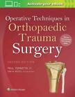 Operative Techniques in Orthopaedic Trauma Surgery von Paul Tornetta (2016, Gebundene Ausgabe)