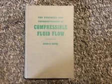 Dynamics & Thermodynamics of Compressible Fluid Flow by Ascher  Shapiro (1953)