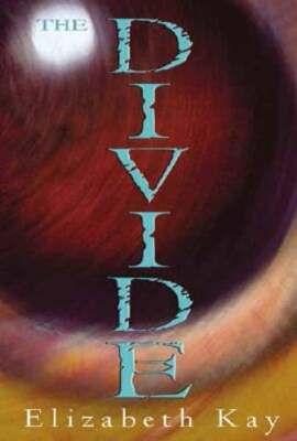 The Divide by Elizabeth Kay: Used