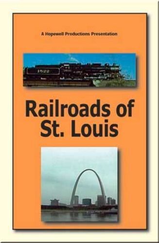 Railroads of St Louis 1522 DVD Frisco 4-8-2 IP SP UP MoPac Conrail CSX BN NS - Picture 1 of 1