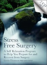 Stress Free Surgery: A Self Relaxation Program to Help You Pr (Book) (US IMPORT)