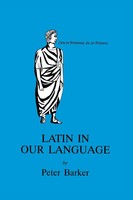 P. Barker (U. A.) | Latin In Our Language | Taschenbuch | Englisch (2013)