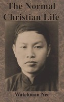 Watchman Nee | The Normal Christian Life | Buch | Englisch | Gebunden