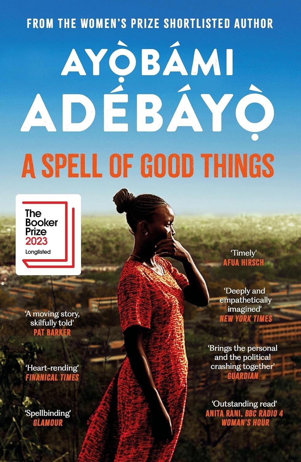 A Spell of Good Things Longlisted for the Booker Prize 2023 by Ayobami Adebayo