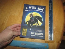 A Wild Ride : The Adventures of Misty & Moxie Wyoming by Niki Danforth (2015, Tr
