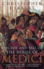 Rise And Fall Of The House Of Medici - Paperback - ACCEPTABLE