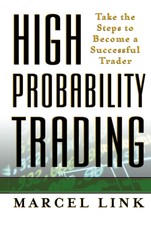 High probability trading : take the steps to ...