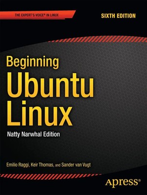 Emilio Raggi (u. a.) | Beginning Ubuntu Linux | Taschenbuch | Englisch (2011)