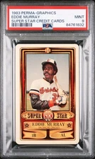 🔥⚾️1983 PERMA-GRAPHICS SUPER STAR CREDIT CARDS EDDIE MURRAY HOF PSA 9🔥🏟
