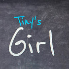 Tiny's Girl