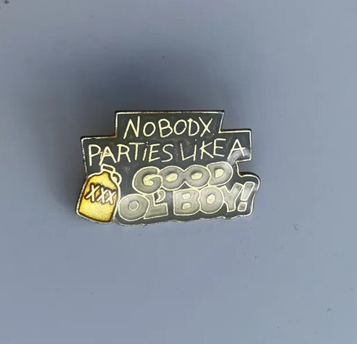 Nobody Parties Like Good Old Boy Ol' Drinking Humor Alcohol Booze Jug Lapel Pin - Picture 10 of 12