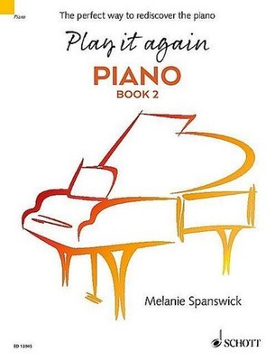 Play it again: Piano: The perfect way to rediscover the piano. Book 2. Klav ...