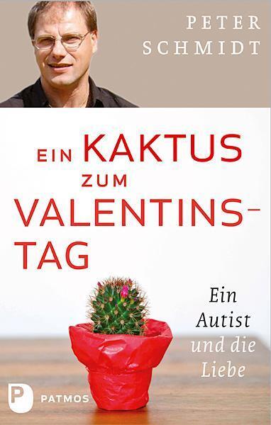 Thumbnail - Ein Kaktus Zum Valentinstag - Peter Schmidt - 9783843602112 Portofrei