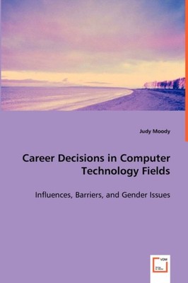 Moody - Career Decisions in Computer Technology Fields - New paperback - X555z
