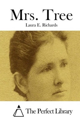 Mrs. Tree by Laura E. Richards (English) Paperback Book