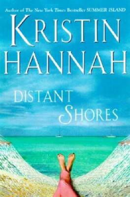 Distant Shores - Hardcover By Hannah, Kristin - VERY GOOD