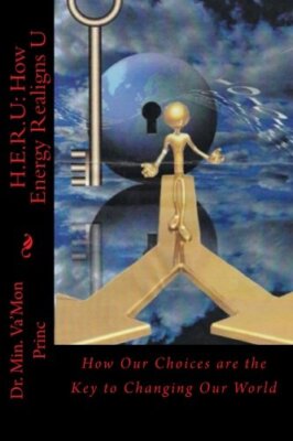 H.E.R.U: How Energy Realigns U by Princ  New 9781533289858 Fast Free Shipping-,