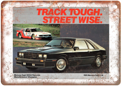 Vintage 1985 Mercury Capri 50L Auto Ad Reproduction Metal Sign A12147