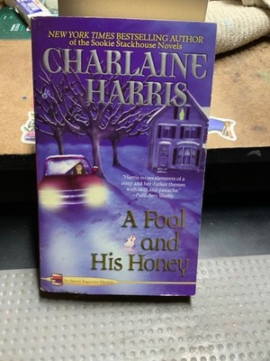 A Fool and His Honey. By Charlaine Harris