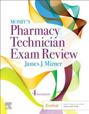 Mosby's Review for the Pharmacy Technician Certification Examination