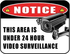 Security Surveillance Sign 24 Hour burglar- robber- thief video warning