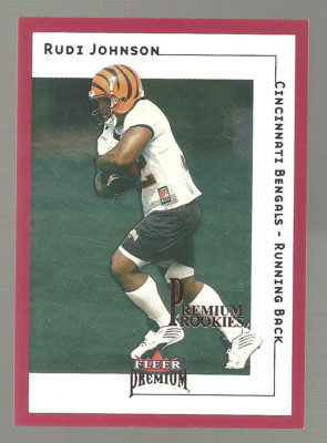85/125 Rudi Johnson 2001 Fleer Premium Premium Rookies #SR 219 Star Rubies (RC)