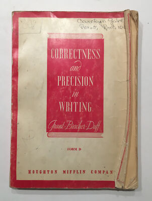 Correctness & Precision in Writing by Grant Bracher Duff  Form D 1948 PAPERBACK