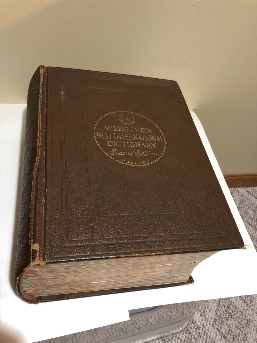 Webster's New International Dictionary Second Edition Webster's New International Dictionary Second Edition
