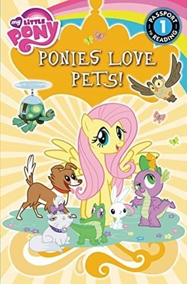 Ponies Love Pets! (My Little Pony: ..., Hughes, Emily C