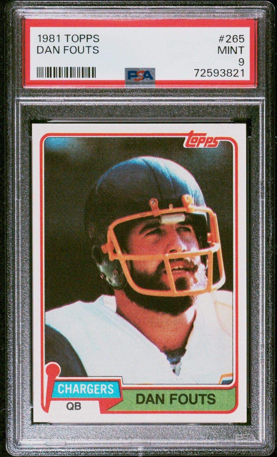 1981 Topps DAN FOUTS #265 PSA 9 MINT 72593821 POP: 120 San Diego Chargers