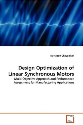 Design Optimization of Linear Synchronous Motors (Paperback or Softback)