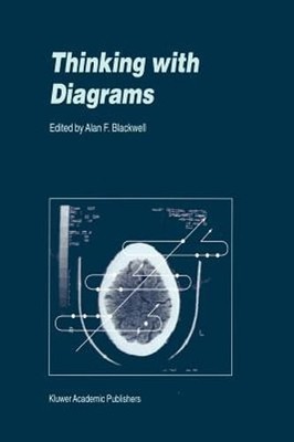 Thinking with Diagrams by Alan F. Blackwell: New